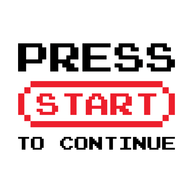 Press Start to Continue by ExtraExtra