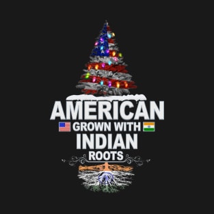 Christmas Tree  American Grown With Indian Roots - Gift for Indian From India T-Shirt