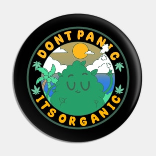 Dont Panic its Organic Pin