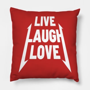 Live Laugh Love - Metal NYS Pillow