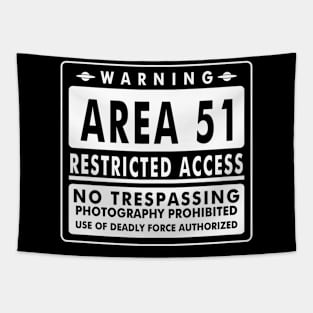 warning area 51 restricted acces no trespassing photography Tapestry