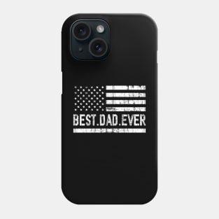 Father's Day Best Dad Ever with US American Flag Phone Case