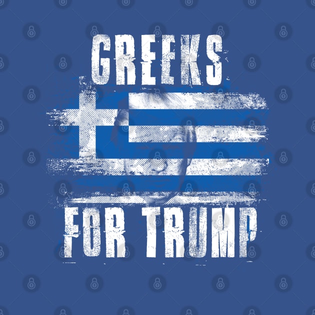 Greeks For Trump - Trump 2020 Patriotic Flag by Family Heritage Gifts