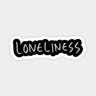 Hand Drawn Loneliness Magnet