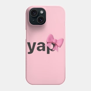 yapping 2024 meme Phone Case