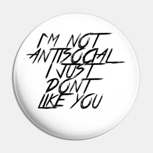 ANTISOCIAL Pin