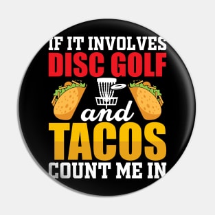 Disc Golf Funny Tacos & Disc Golf Pin