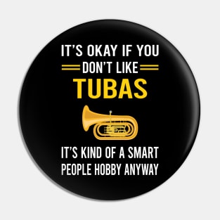 Smart People Hobby Tuba Pin