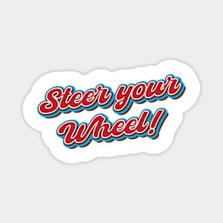 Steer your wheel! Magnet