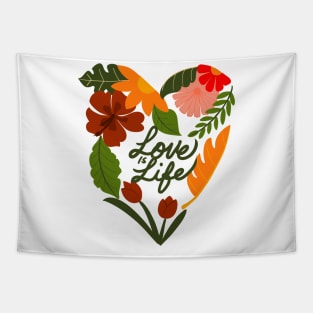 love is life Tapestry