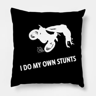 I Do My Own Stunts Supermoto Funny Moto Rider Pillow