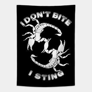 I don't bite, I sting - Scorpio Quote Tapestry