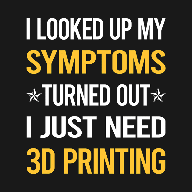 My Symptoms 3D Printing by symptomovertake