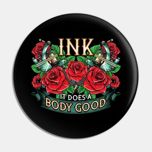 Funny Ink It Does A Body Good Tattoo Artist Pun Pin