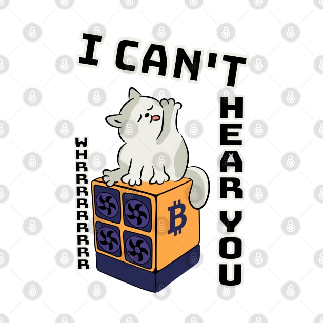 "I can't hear you" Bitcoin cat by Babush-kat