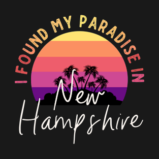 New Hampshire Is Paradise T-Shirt