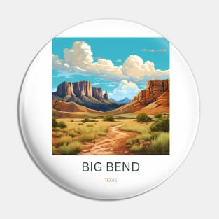 Big Bend, Texas Pin