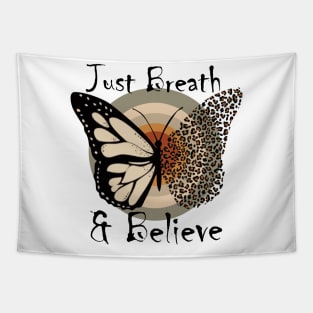 Just Breath & Believe Tapestry