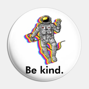 Billionaire be kind Pin