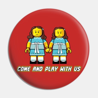 COME AND PLAY WITH US Pin