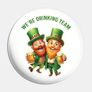 We're Drinking Team: Leprechaun Hug Cheers Pin