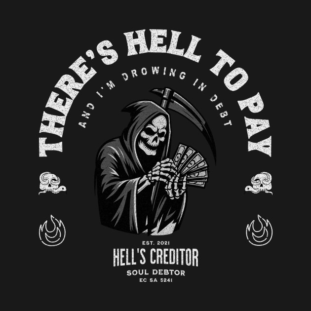 Hell To Pay by Designed By Marty