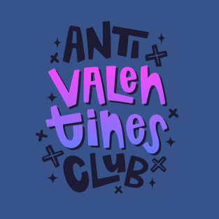 Anti Valentines Club T-Shirt