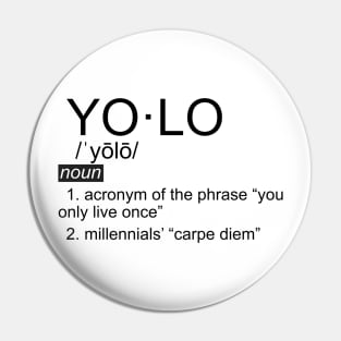 YOLO Definition Pin