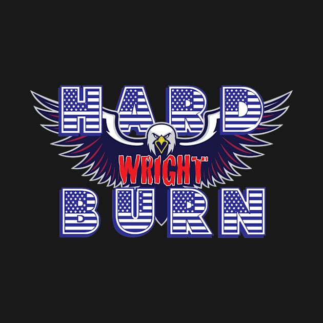 Hard Wright Burn by LaRue Entertainment