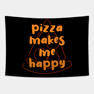 Pizza Makes Me Happy Tapestry