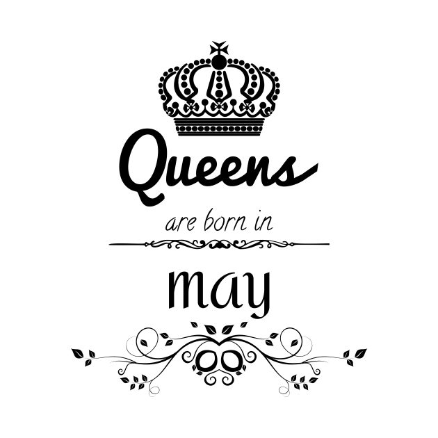Queens Are Born In May by foxycated