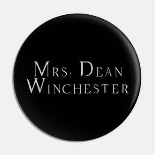 Mrs. Dean Winchester Pin