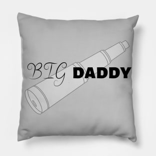 Big daddy Pillow