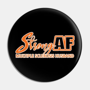 Strong AF MS Husband Pin