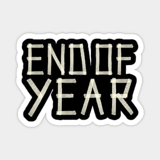 End Of Year Magnet