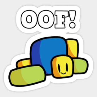 Roblox Oof Stickers Teepublic - noob saying hello roblox sound effe t