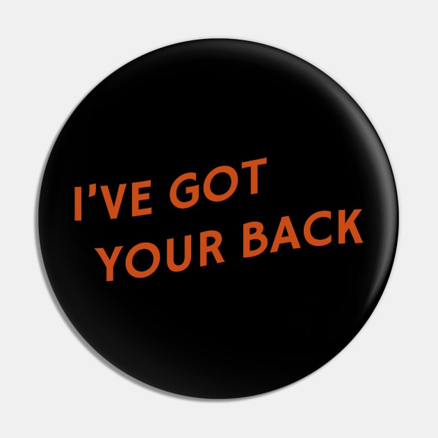 I've Got Your Back Pin by calebfaires