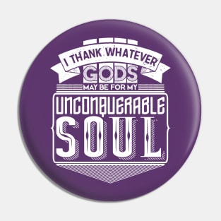 Invictus Unconquerable Soul Pin