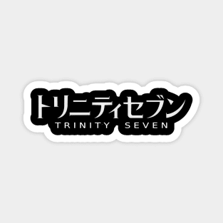 Trinity Seven Magnet