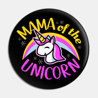 Mama Of The Unicorn Pin