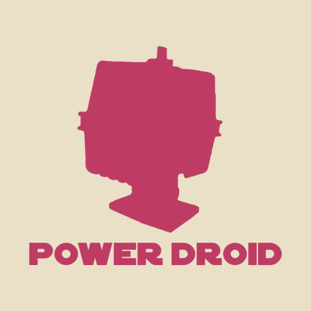 Power Droid (Kenner) by My Geeky Tees - T-Shirt Designs