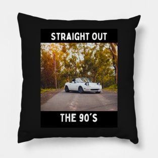 Straight Out The 90's - Miata Design Pillow