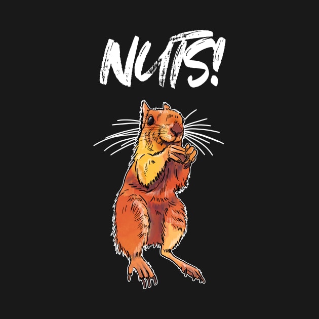 Nuts! Squirrel animal funny pun by Flo Art Studio