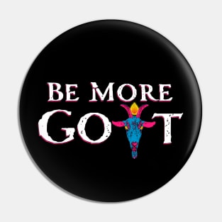 Be more Goat! Pin