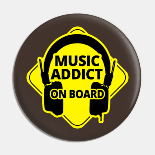 Music Lover On Board - The Music Addict Pin