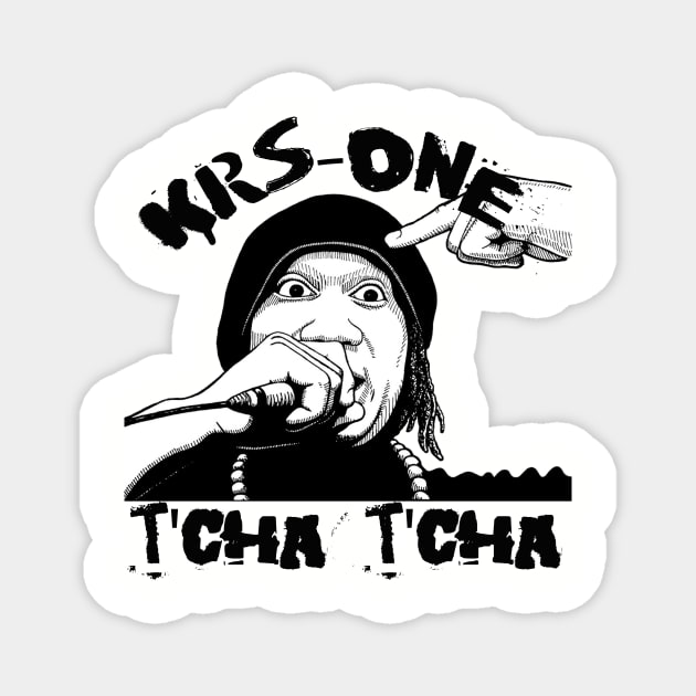 KRS-ONE Shirt - T'Cha T'Cha Magnet by SaintandSinner