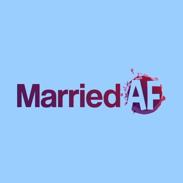 Married AF by hoopoe