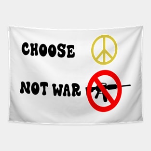 Choose Peace Not War Tapestry