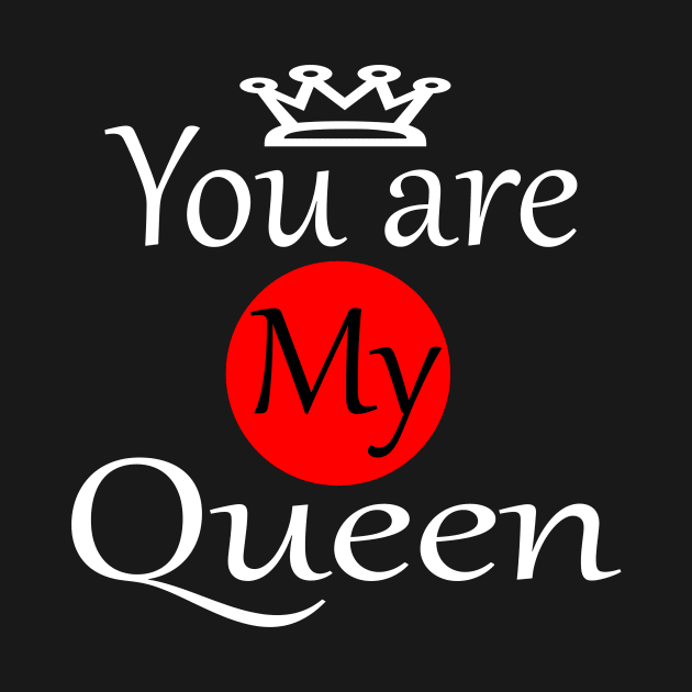 You are my queen by PinkBorn