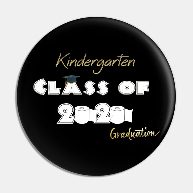 kindergarten quarantine graduation 2020 T-Shirt Pin by osaya